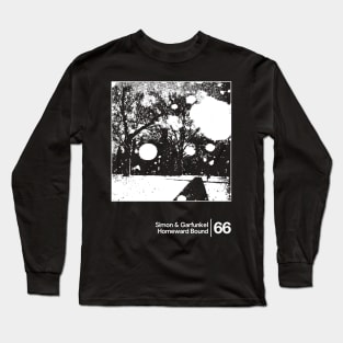 Simon & Garfunkel - Homeward Bound / Minimalist Artwork Design Long Sleeve T-Shirt